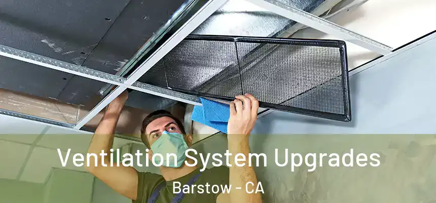  Ventilation System Upgrades Barstow - CA